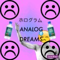 ANALOG DREAMS