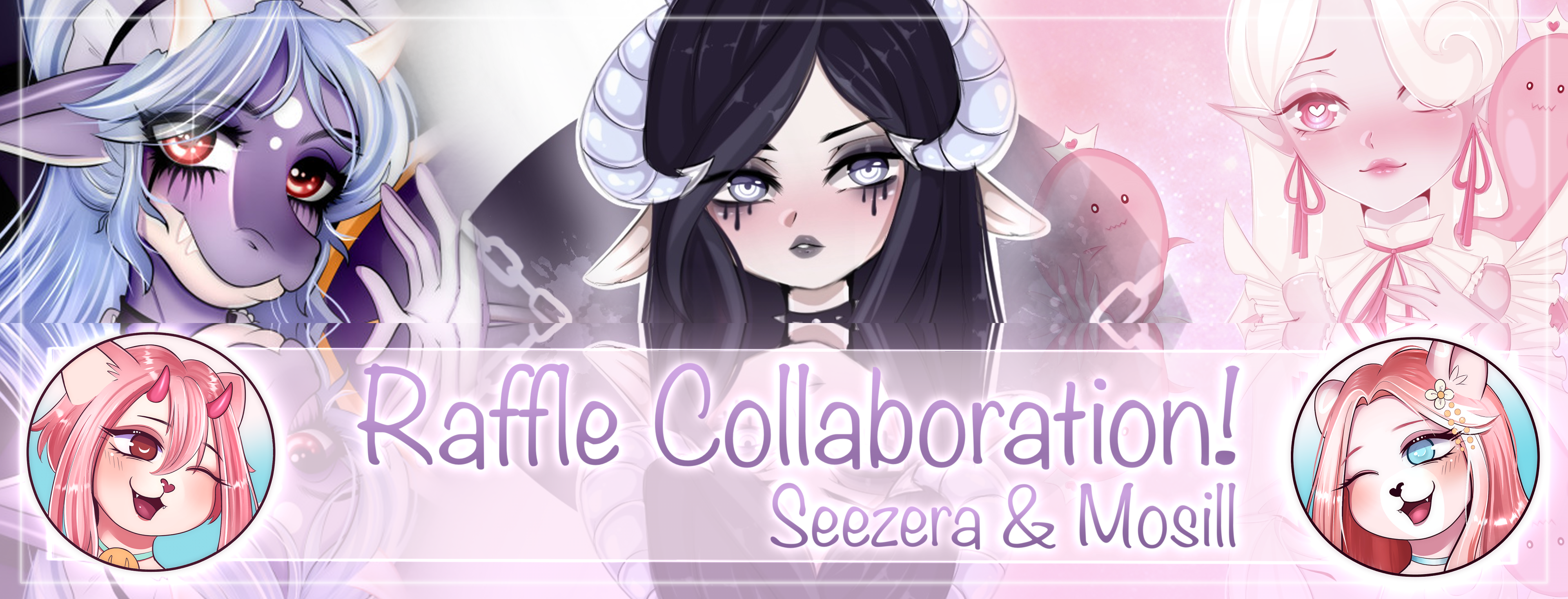 Raffle Collaboration! Seezera & Mosill