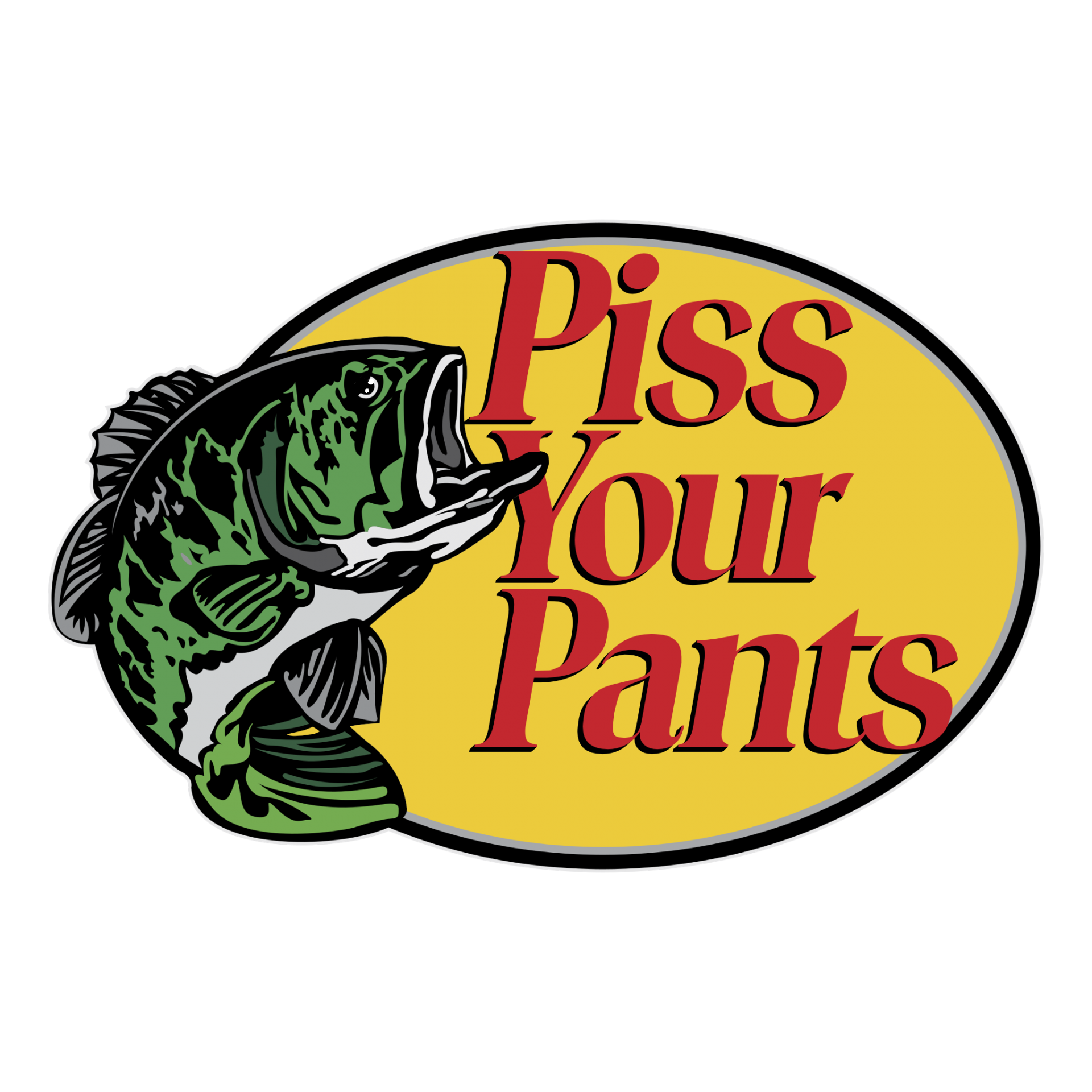 Piss Your Pants