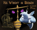 His Weight in Bronze: Chapter 11