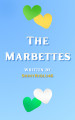 The Marbettes Episode 14: A Short Playdate