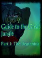 The Great Jungle Guidebook: The Beginning