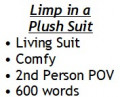 Limp in a Plush Suit
