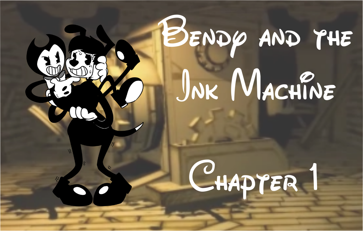 Bendy and the Ink Machine: Chapter 1 : TheMeatly Games : Free