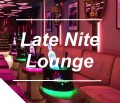 [Late Night Lounge]