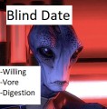 Blind Date (Mass Effect vore)