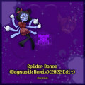 Spider Dance (Daymusik 2022 Remix)