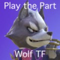 (P) Play the Part - Wolf TF