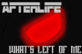 Afterlife Act 5 - What's Left Of Me