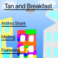 Tan and Breakfast