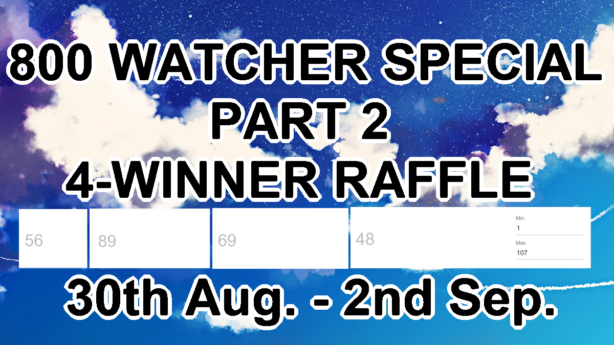 800 WATCHER SPECIAL - PART 2 [CLOSED]