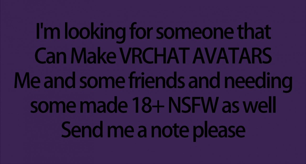 VRCHAT AVATARS WANTED