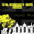 Promo Mix: St. Christopher's School Lockdown