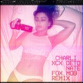 Charli XCX - Detonate (FOX.MOB REMIX)