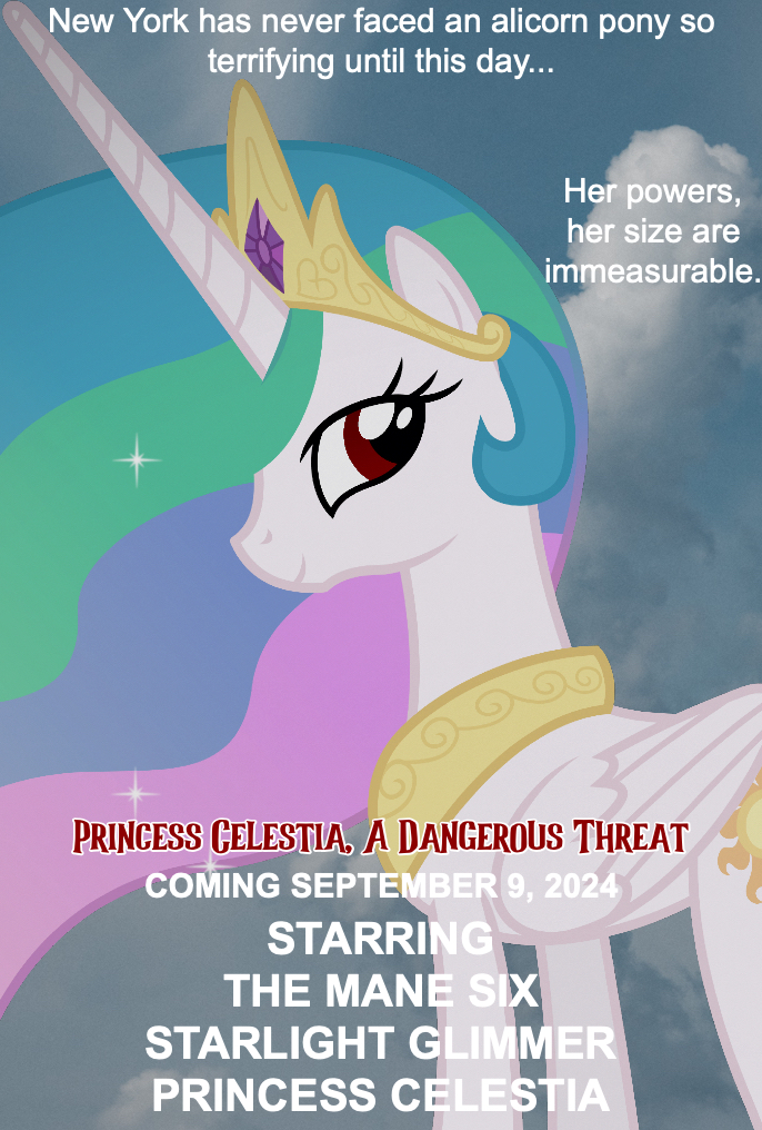 Princess Celestia, a Dangerous Threat poster by Jaredking779