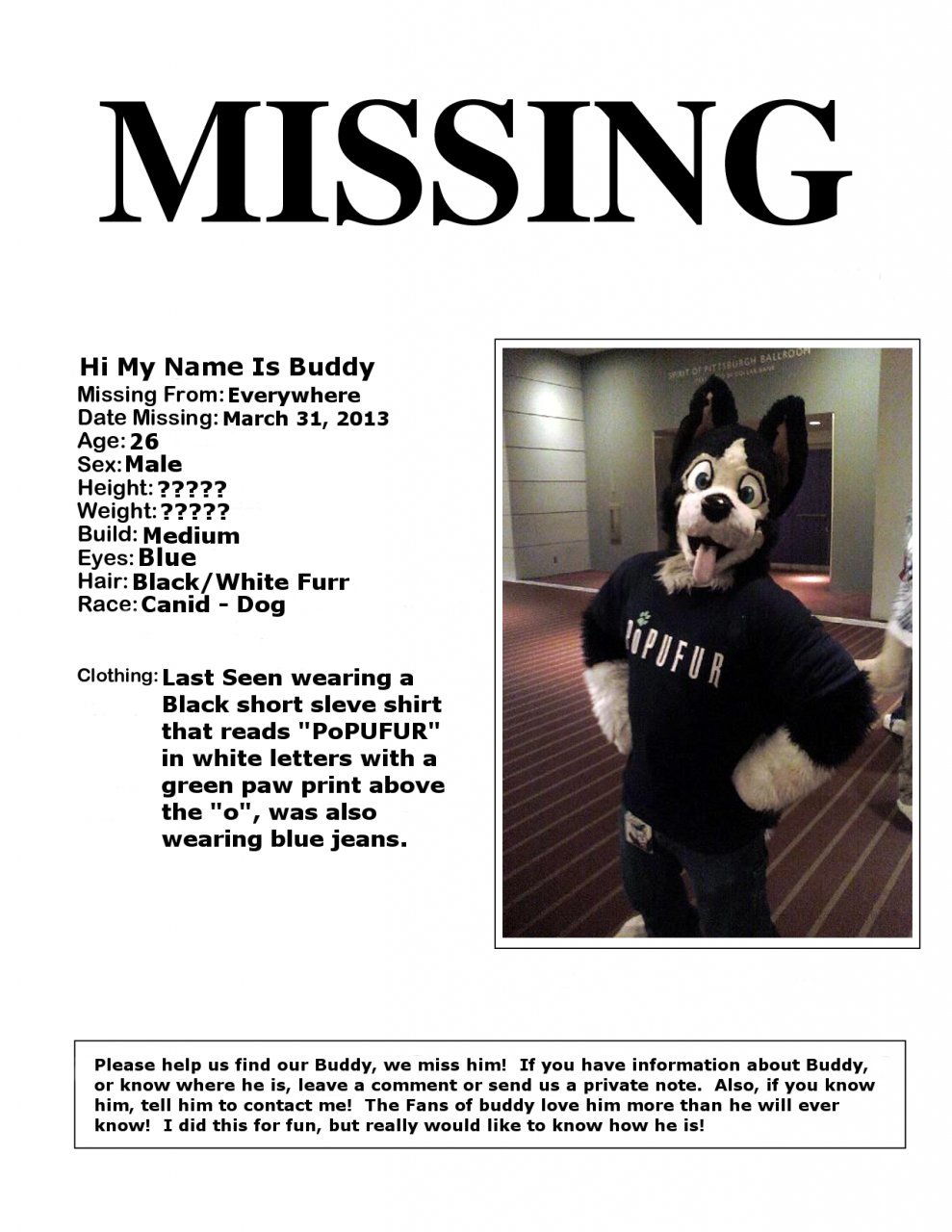 Our DOG IS MISSING!! HELP US FIND HIM..