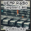 WEMP Segment - "Predblocker"