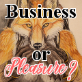 Business or Pleasure? (Part 2)