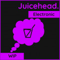 Juicehead - Work In Progress