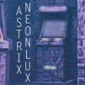 Astrix - Monster Remix (Neonlux Remix)