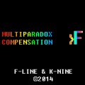 F-Line and K-Nine — Multiparadox
