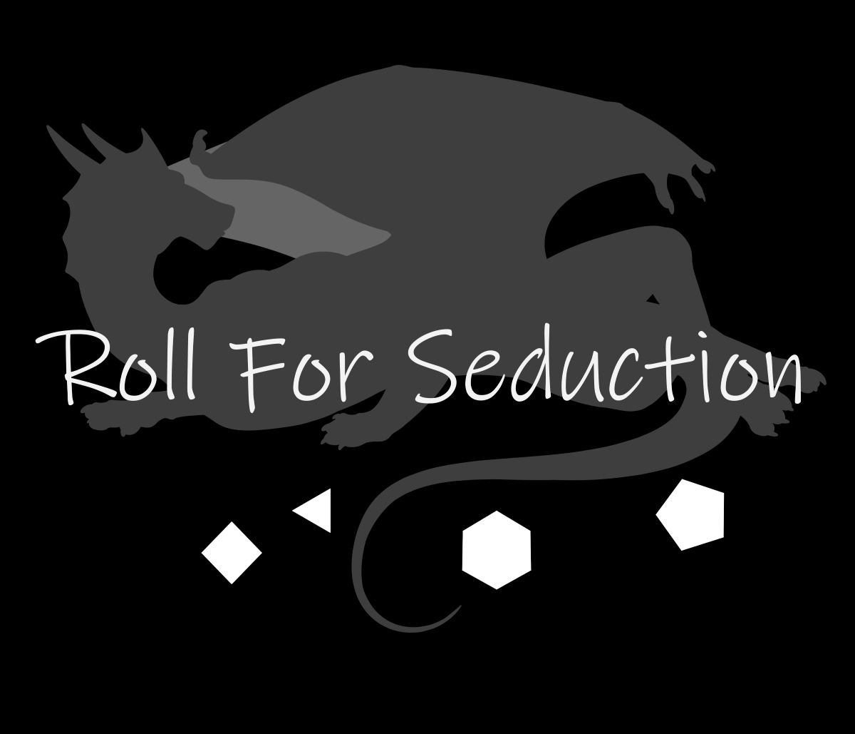 Roll for seduction