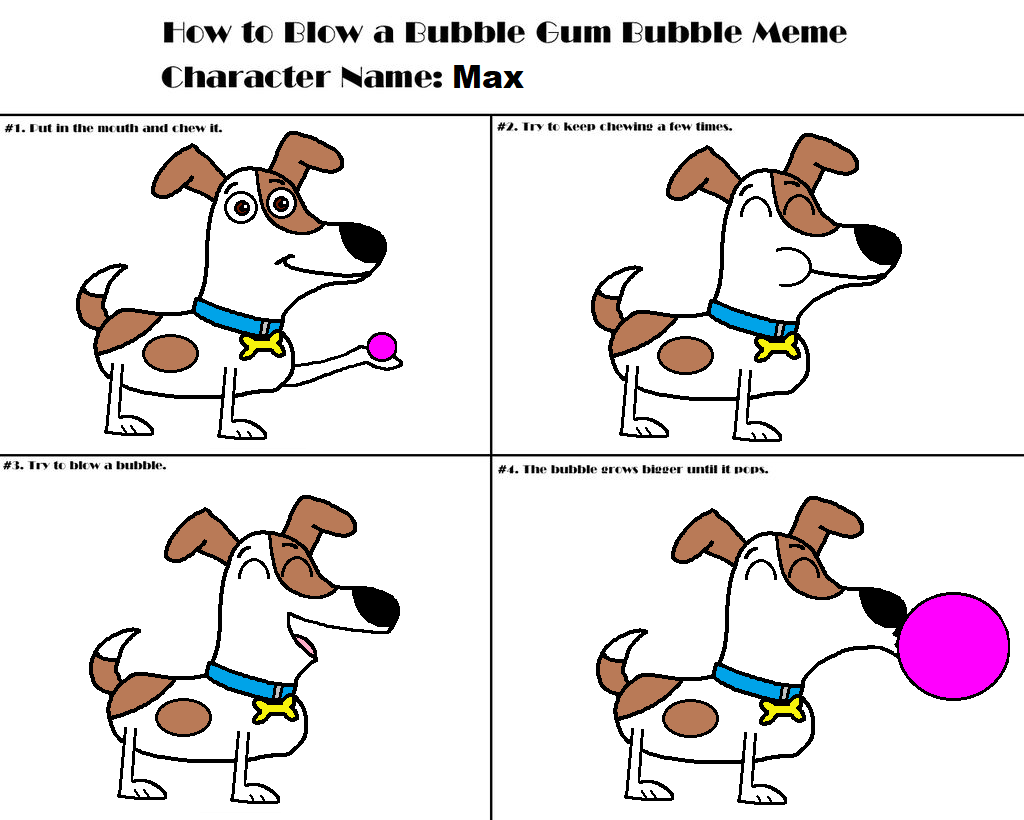 Max (The Secret Life Of Pets) Bubble Gum Meme by Lukelozano1 -- Fur  Affinity [dot] net