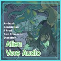 Sewer Snatched + Snacked! Alien ; Ulala Vore Audio