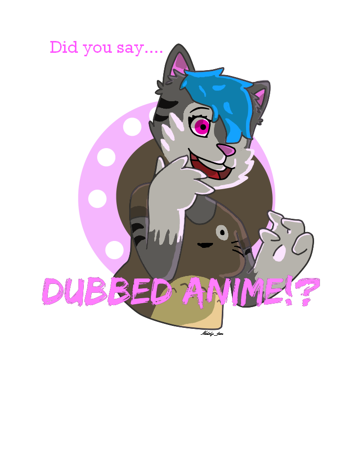 Trade) DUBBED ANIME!?!? by Melody_Lion -- Fur Affinity [dot] net