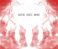 Shine Once More