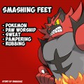 Smashing feet [Incineroar foot fetish story]