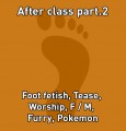 After class part.2 [Foot fetish story]