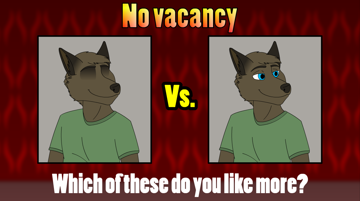 Poll for No vacancy by PalmarianFire -- Fur Affinity [dot] net