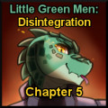Little Green Men: Disintegration V