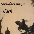 Thursday Prompt: Cash - A Cat's Bad Day