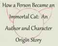 An Author and Character Origin Story