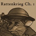 Rattenkrieg, Chapter 1