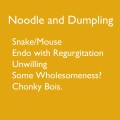 Noodle and Dumpling