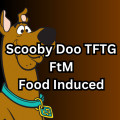 Not Fit For Human Consumption | Scooby TFTG