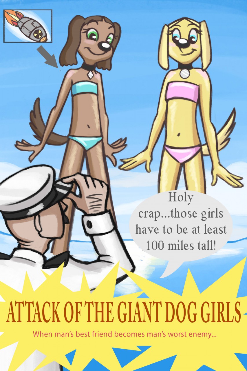 ATTACK OF THE GIANT DOG GIRLS MOVIE POSTER by TitanTigress -- Fur Affinity  [dot] net