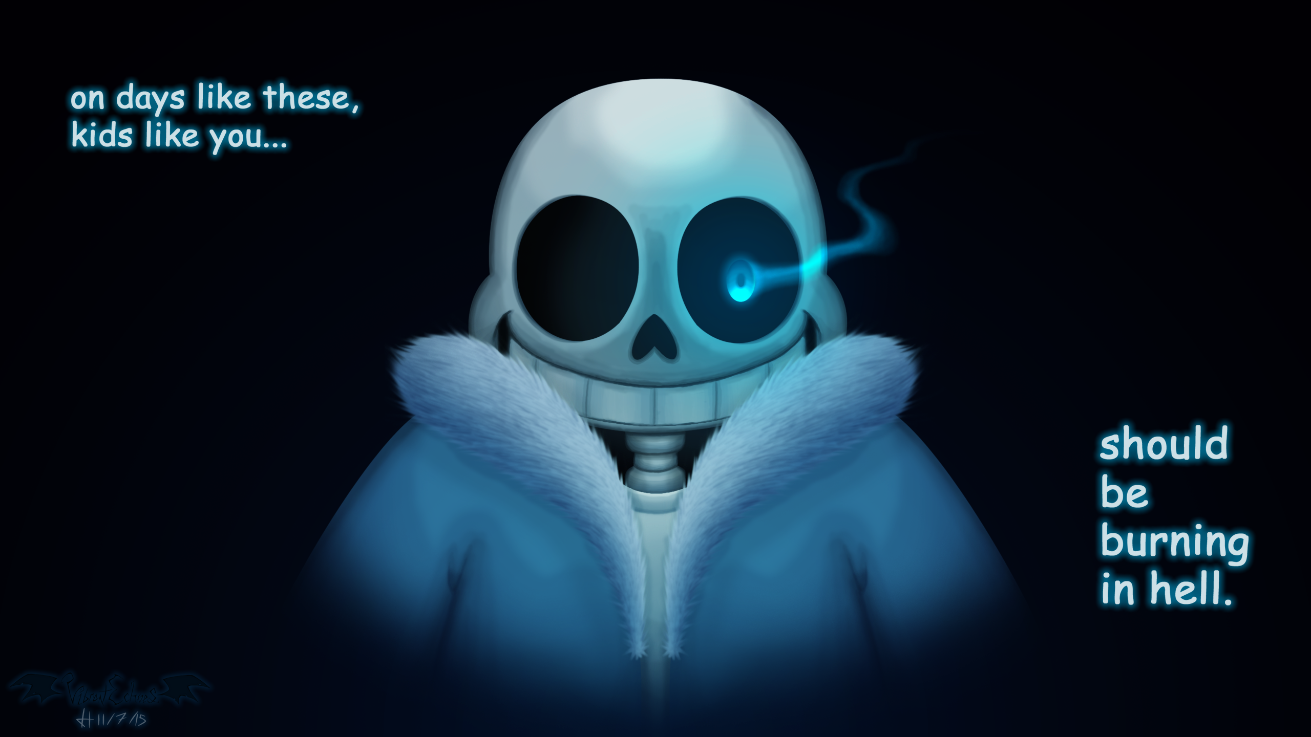 Bad time. You wanna have a Bad time. Undertale Bad time. Мегаломания болезнь.