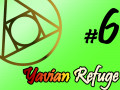 Yavian Refuge - Ep.6
