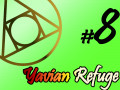 Yavian Refuge - Ep.8