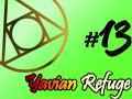 Yavian Refuge - Ep.13