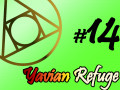 Yavian Refuge - Ep.14